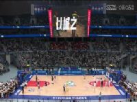 CBA��������21�� �½�������VSɽ������ 20231224������ͨ��